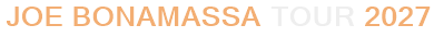 Joe Bonamassa Tour 2027